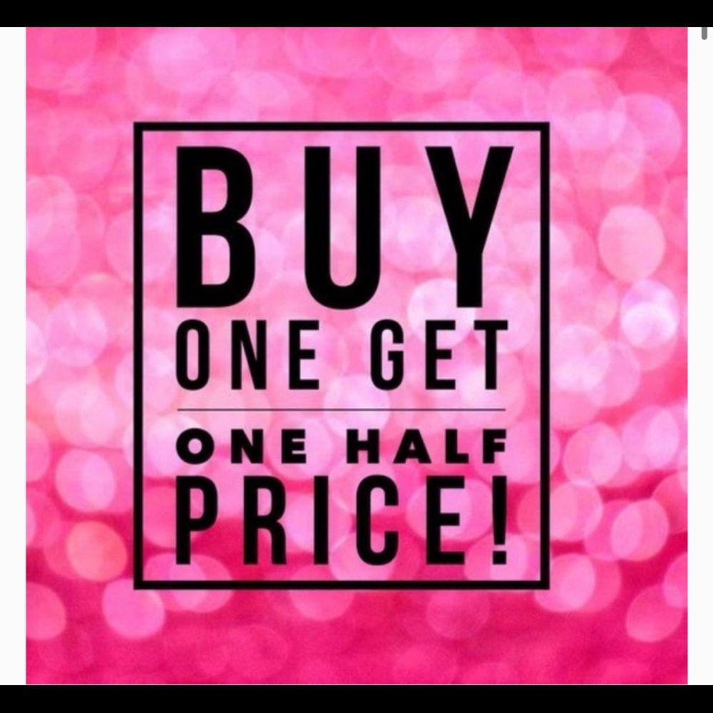 buy one get one half off! Closet clean out sale!